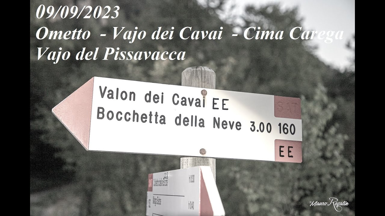 R.M. - 09.09.2023  Ometto - Vajo dei cavai - Cima Carega - Vajo del Pissavacca