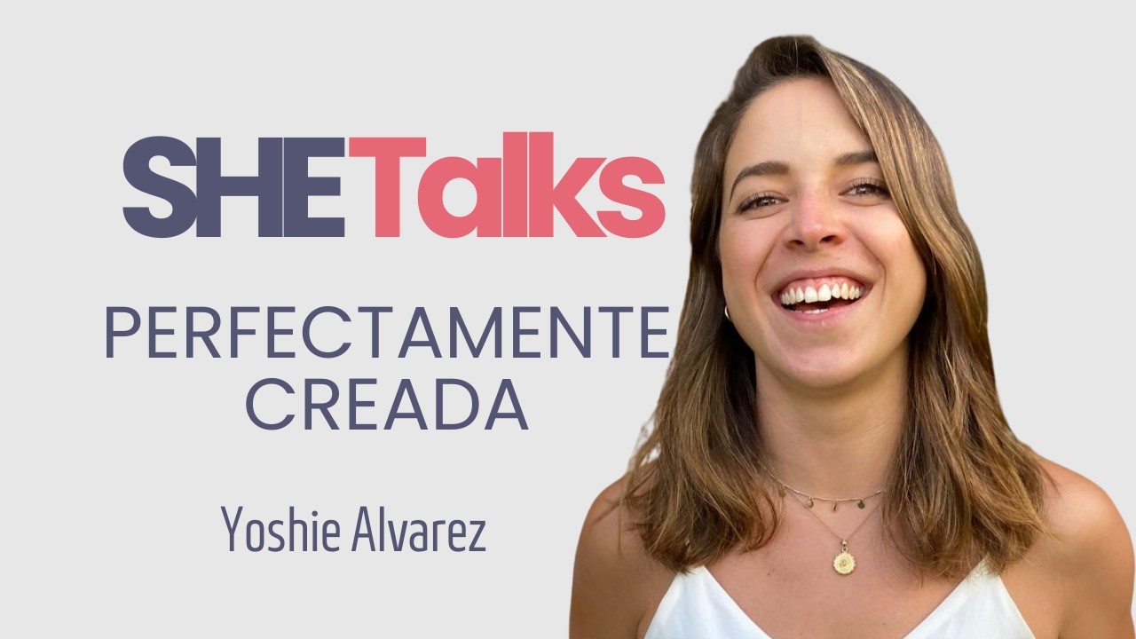 Perfectamente creada | Yoshie Alvarez | Amar ASY