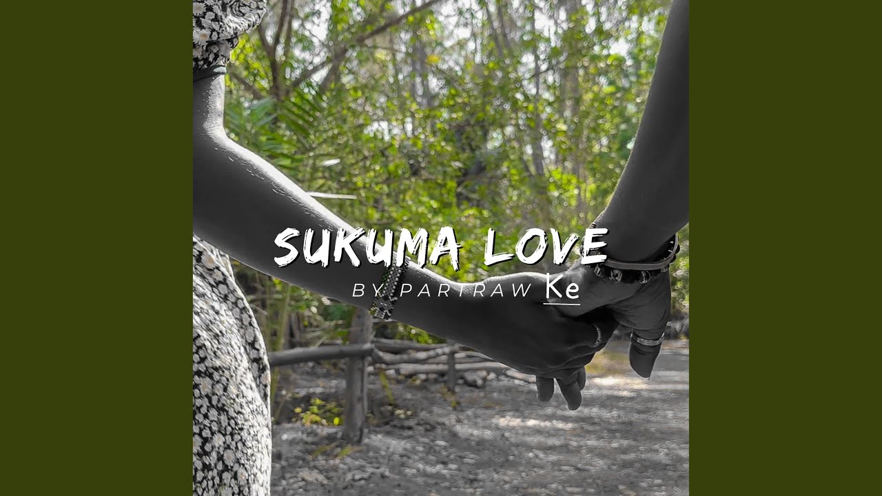 Sukuma Love (My Angolo)
