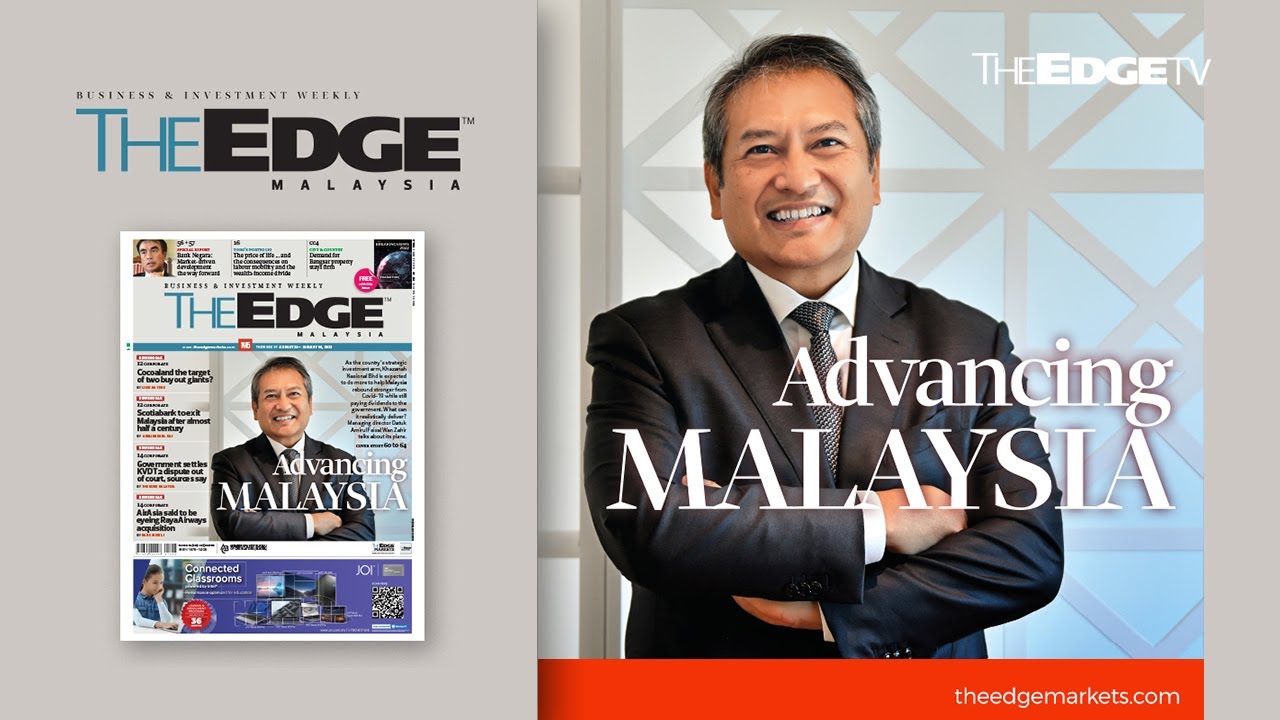 EDGE WEEKLY: Advancing Malaysia