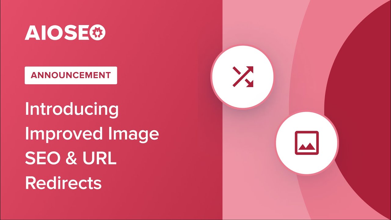 Introducing Improved Redirects and Image SEO