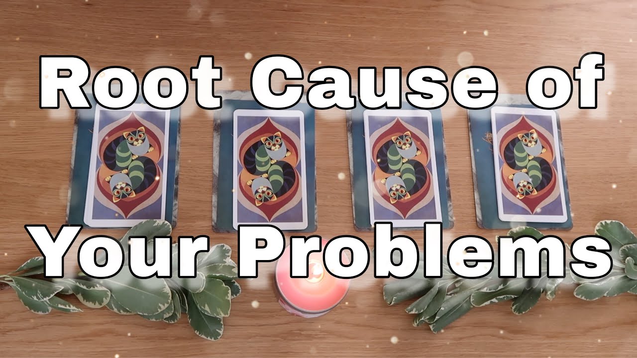 WHY Is This Happening To You? | Root Cause Of Your Problem 🔮 PICK A CARD 🔮