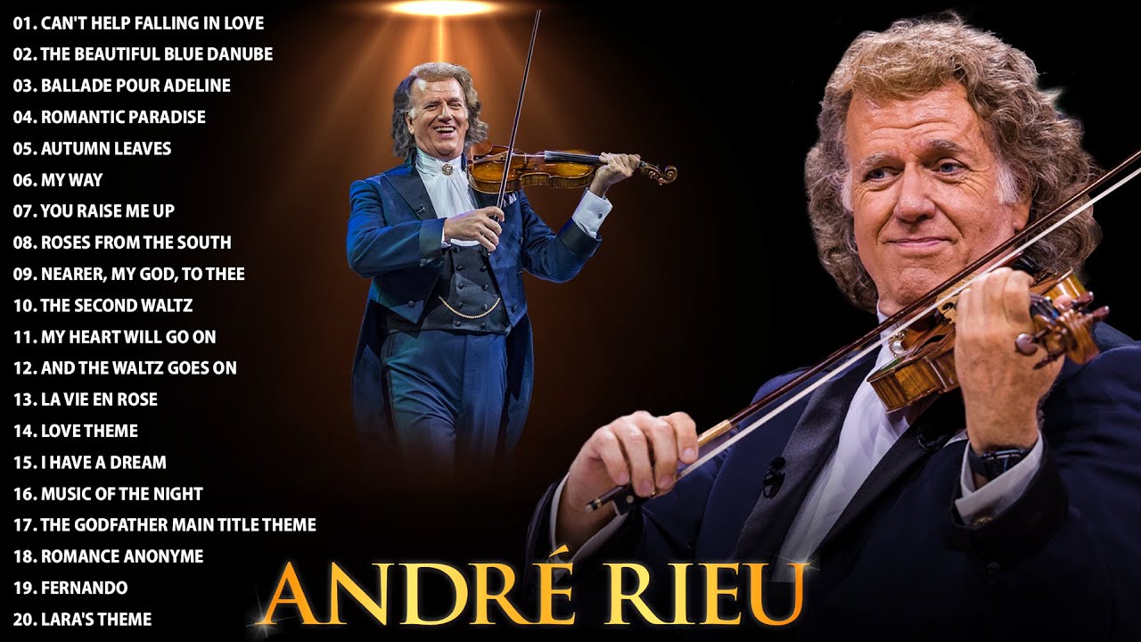 André Rieu Greatest Hits 2024🎵️The Best of André Rieu Violin Playlist 2024🎵️André Rieu Violin Music