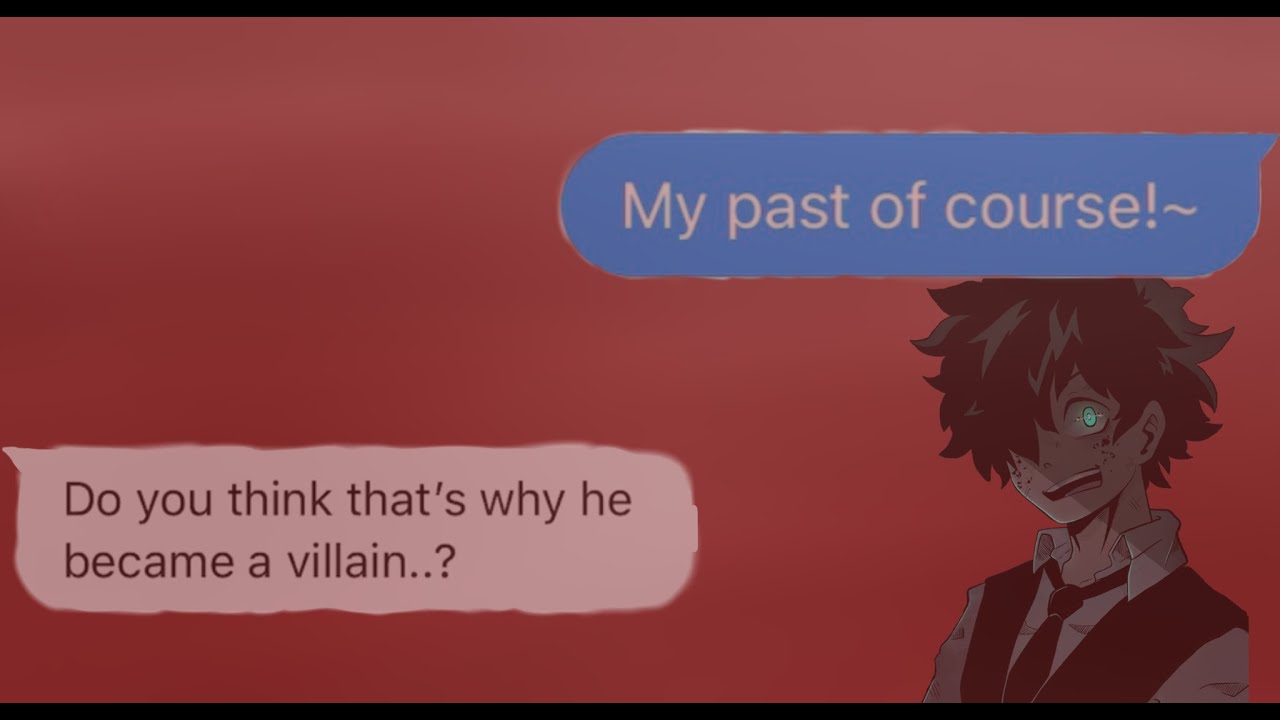 {} Our Word {} BNHA lyric prank {} Villain Deku au {} Part 2 {}
