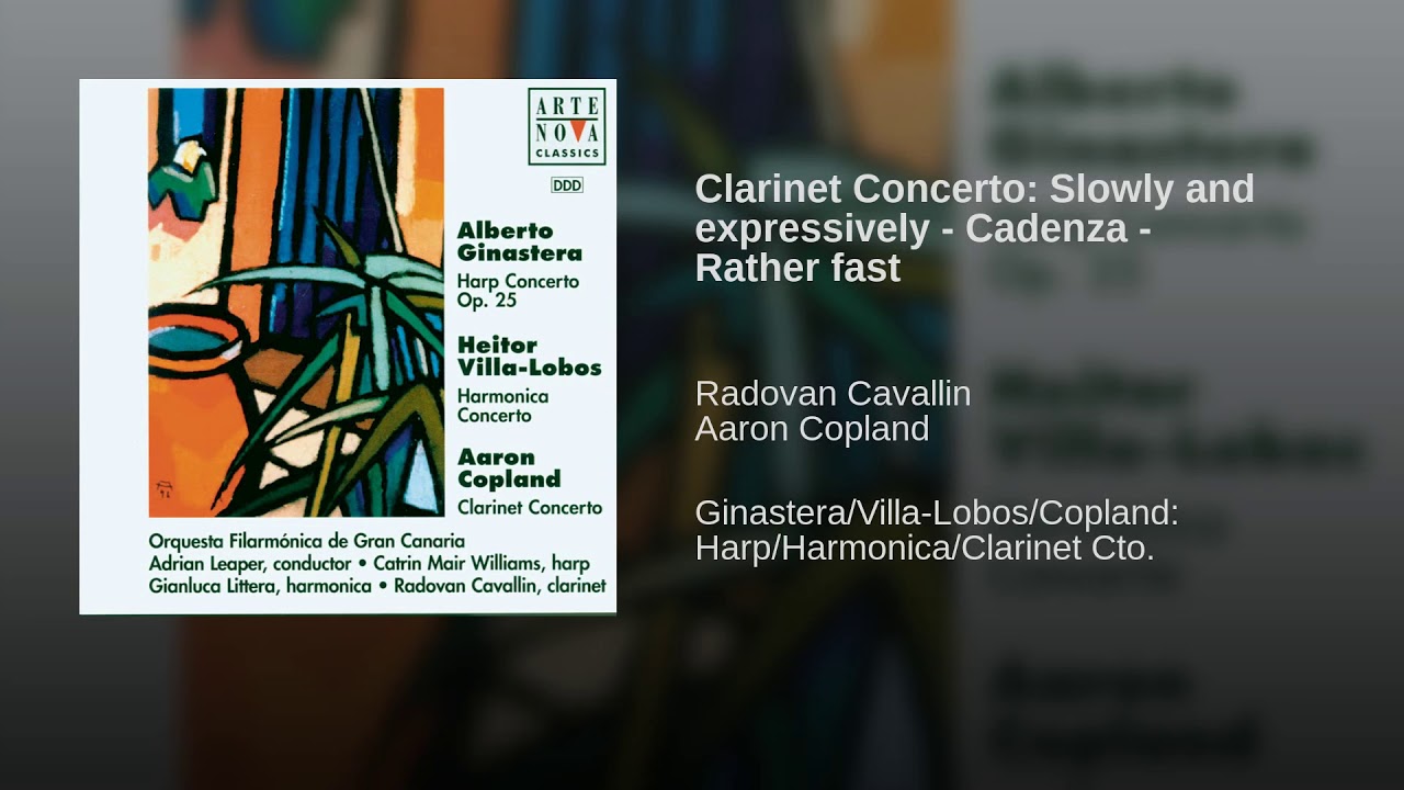 AARON COPLAND: Clarinet Concerto, RADOVAN CAVALLIN Clarinet, ADRIAN LEAPER Conductor, OFGC.