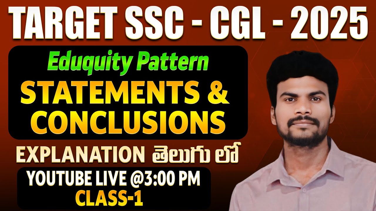 SSC EDUQUITY PATTERN REASONING | STATEMENTS & CONCLUSIONS CLASS-1 | BY KALYAN SIR