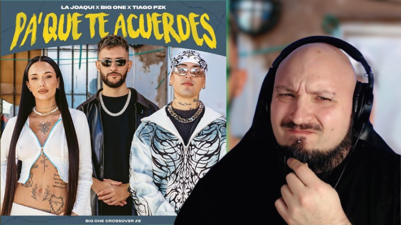 Tiago PZK, La Joaqui, Big One - Pa´ Que Te Acuerdes | CROSSOVER #8 // BATERISTA REACCIONA