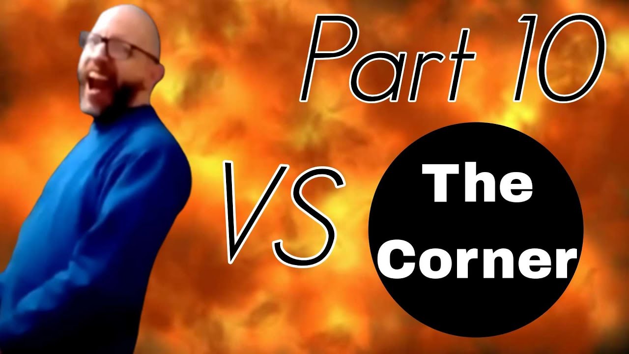Steven Dawson vs The Corner - Part 10