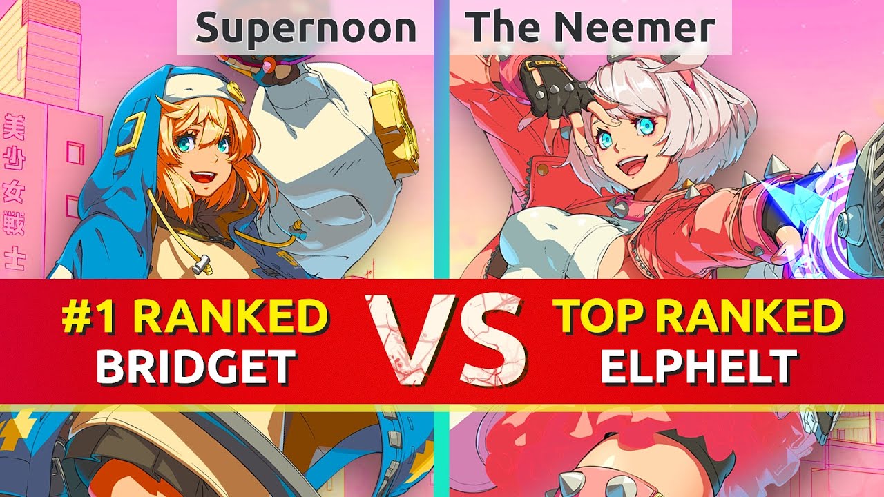 GGST ▰ Supernoon (#1 Ranked Bridget) vs The Neemer (TOP Ranked Elphelt). High Level Gameplay
