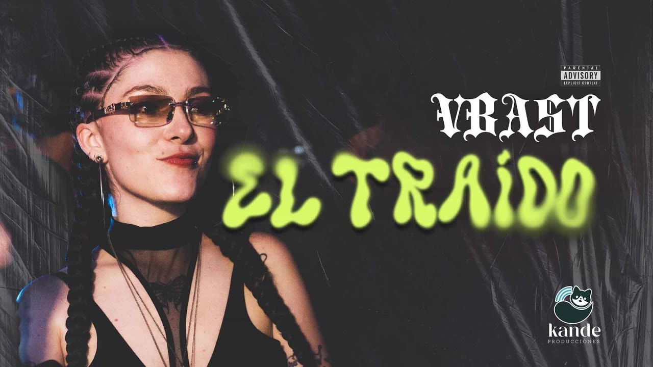 Vbast - El Traído (Video oficial)