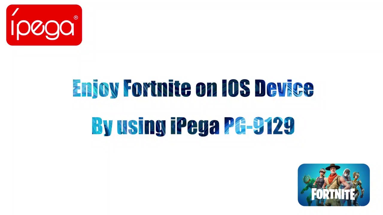 Enjoy Fortnite on iOS device by using iPega PG-9129
