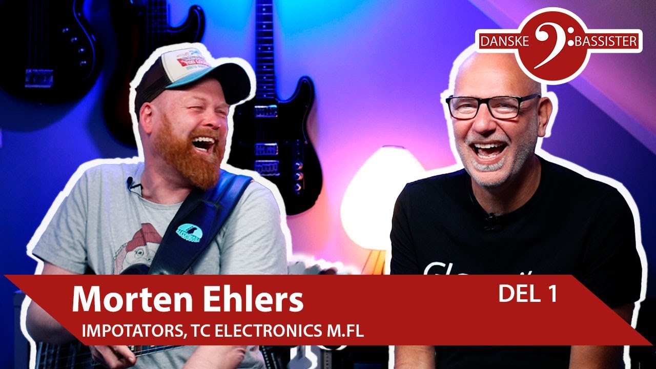 Danske Bassister - Morten Ehlers - Del 1.