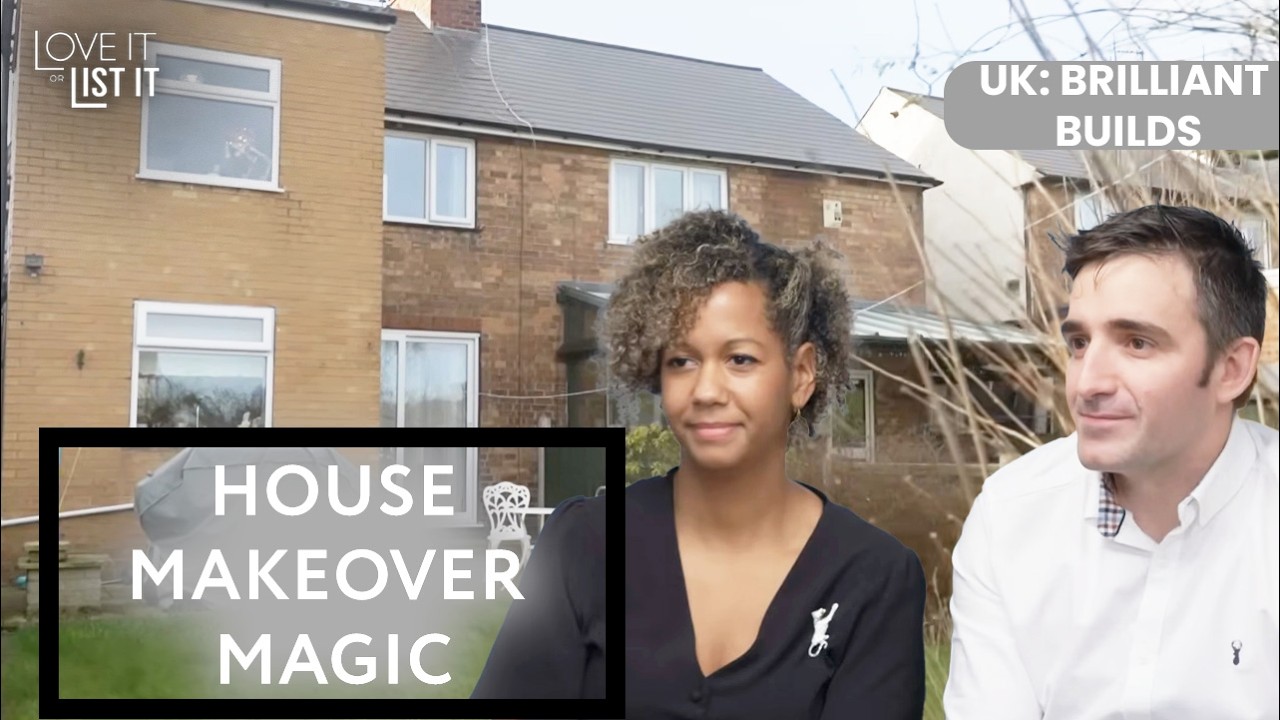 From Problem Home to Dream Space | S03 E03 | Love It or List It UK: Brilliant Builds