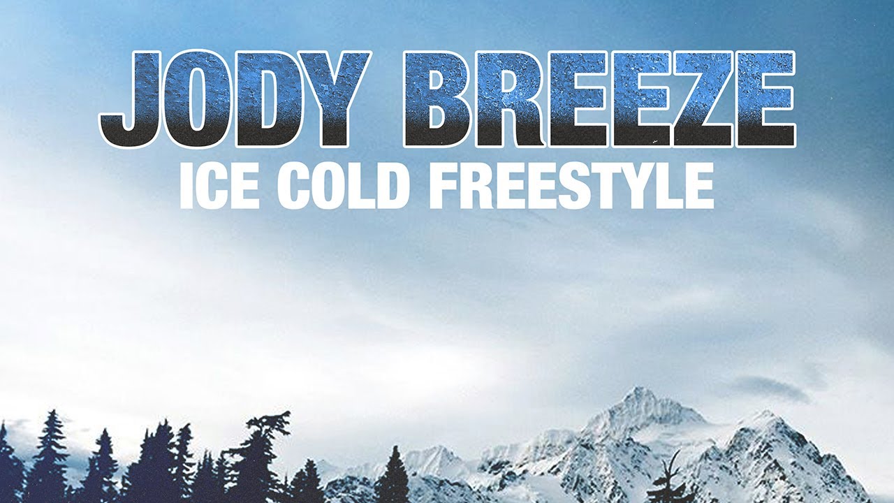 Jody Breeze - Ice Cold Freestyle (Official Audio)