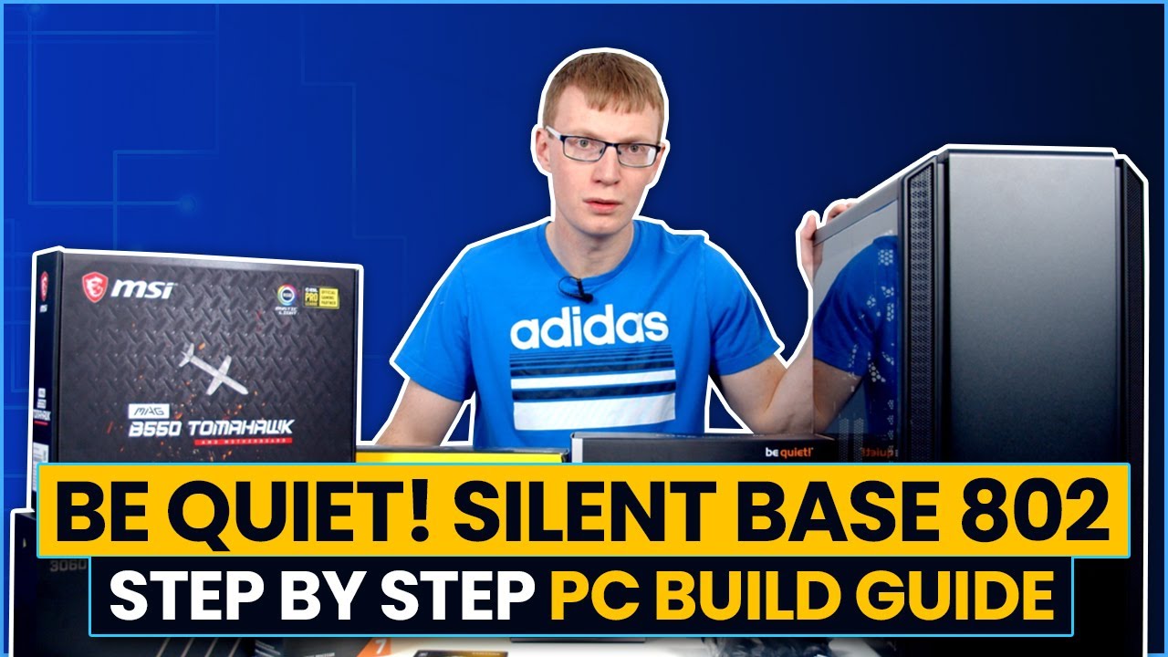 be quiet! Silent Base 802 Step-by-Step PC Build Guide (Ryzen 5800X & 3060 Ti)