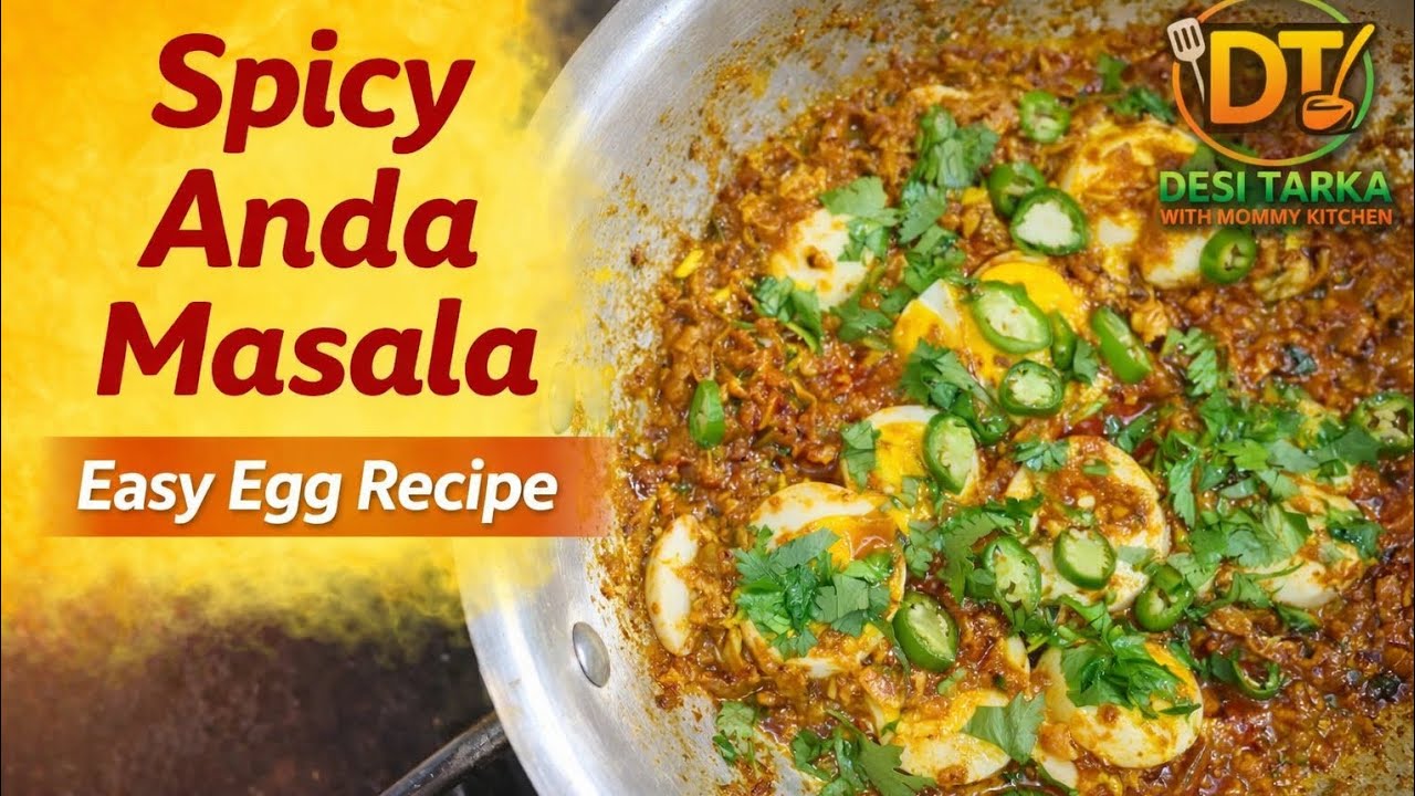 “Spicy Anda Masala Recipe | Easy Egg Recipe | Desi Tarka with Mommy Kitchen”