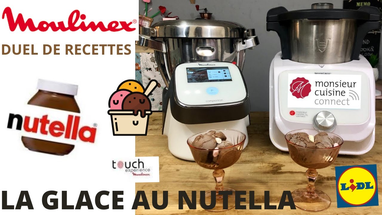 DUEL DE RECETTES : GLACE AU NUTELLA (COMPANION TOUCH XL VS Monsieur Cuisine Connect  Sand Cook&Look)
