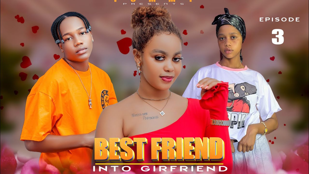 BEST FRIEND INTO GIRLFREND |Episode 3|#clamvevo #dontatv #chingamedia #stevemweusi #comedy #sandra 