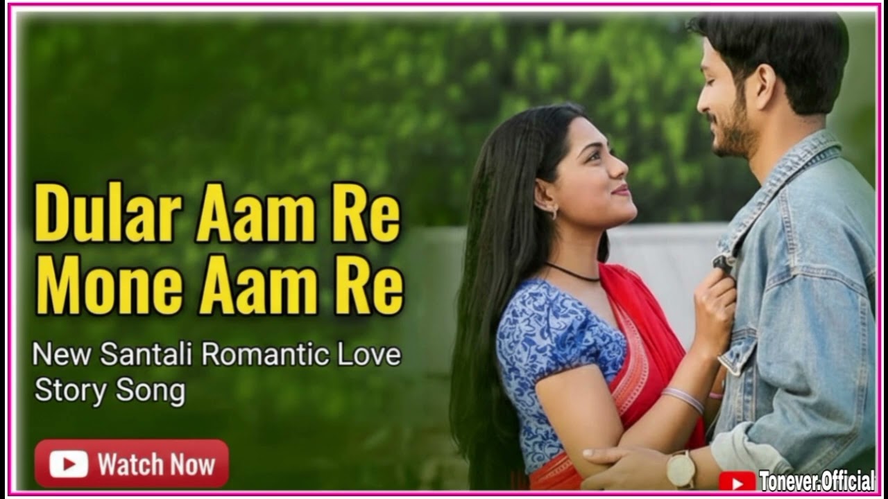 Dular Aam Re Mone Aam Re //😍 //New Santali Romantic Love Story Song 2026||AI//#tonever.officia 