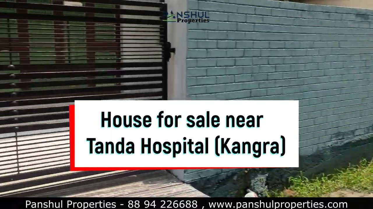 House for Sale near Tanda Hospital, Kangra - 88 94 226688