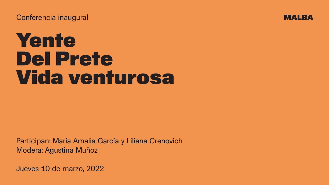 Yente Del Prete. Vida venturosa — Conversación inaugural