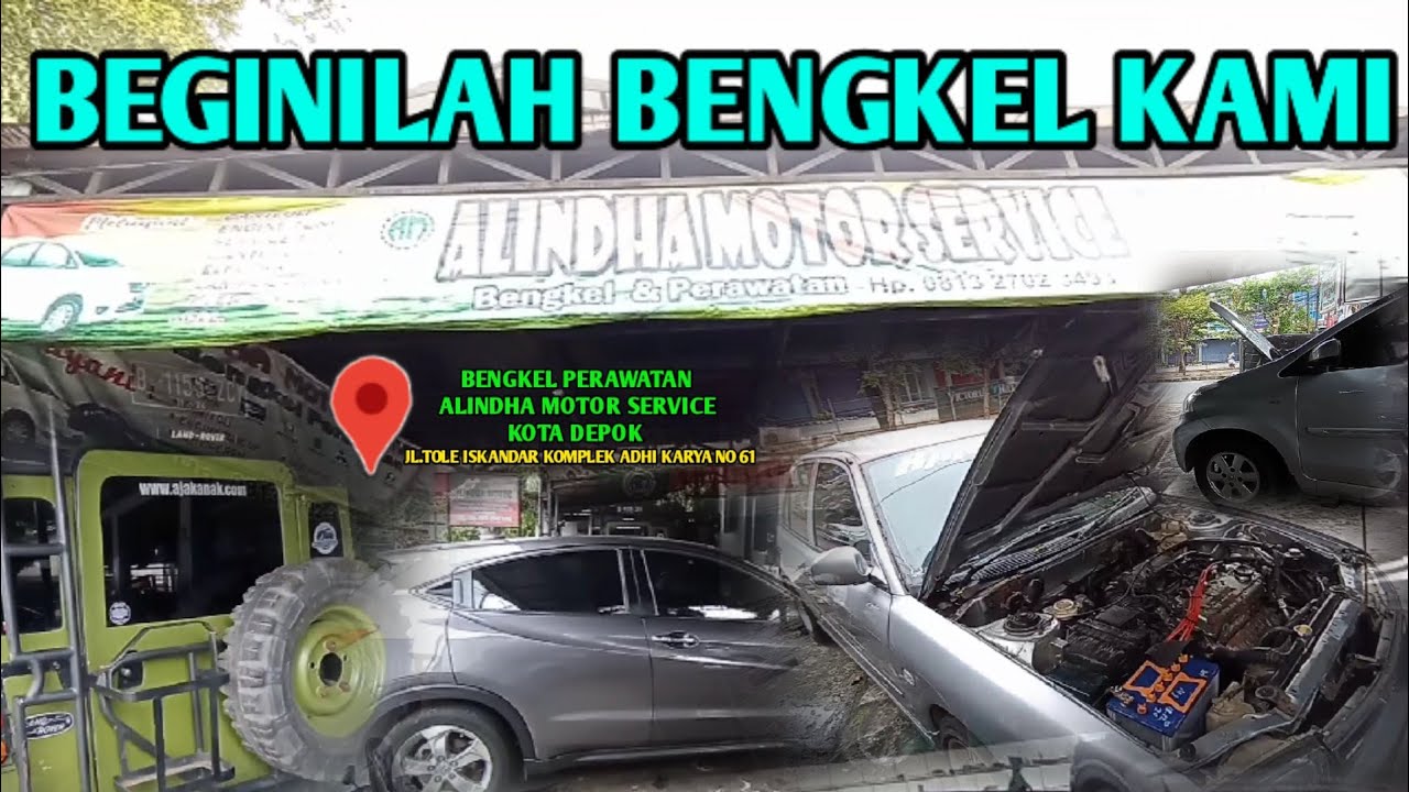 KONDISI BENGKEL PERAWATAN MOBIL || ALINDHA MOTOR SERVICE KOTA DEPOK