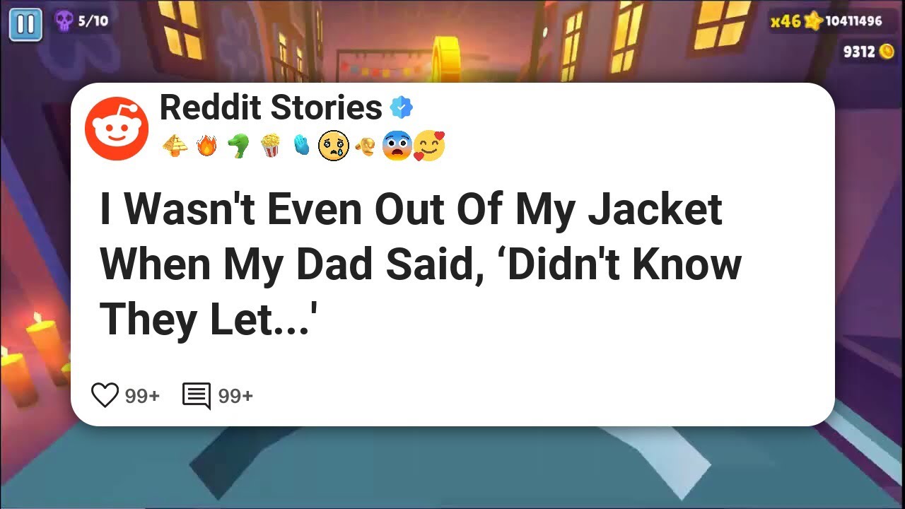 Я даже не успел снять куртку, как папа сказал: «Не знал, что они разрешают...» #reddit