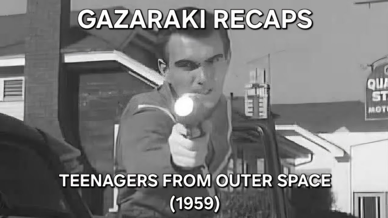 Gazaraki Recaps: Teenagers from Outer Space (1959)