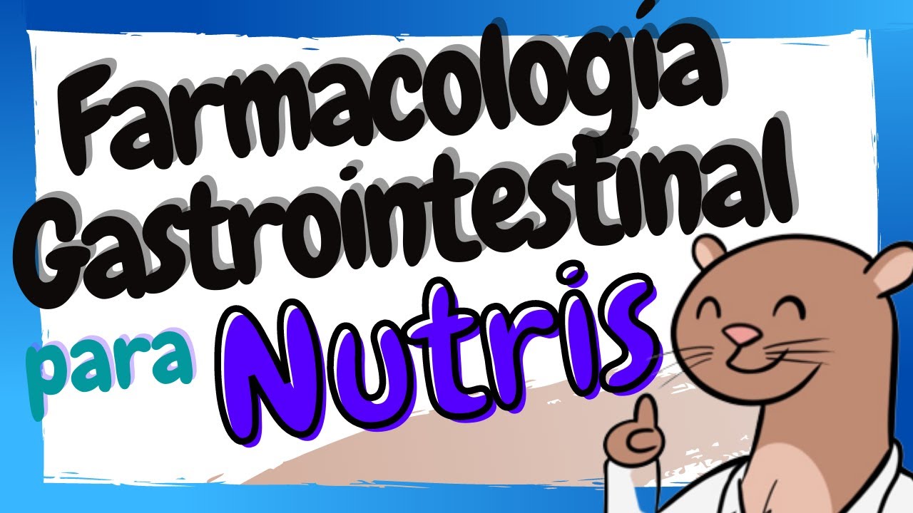 ¡Explicación sencilla! Fármacos del aparato digestivo en Nutrición.