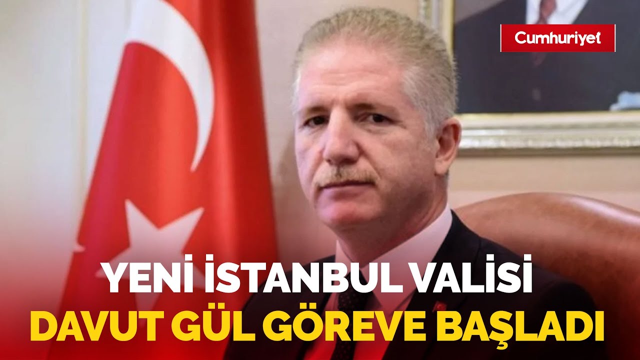 Yeni İstanbul Valisi Davut G&uuml;l g&ouml;reve başladı