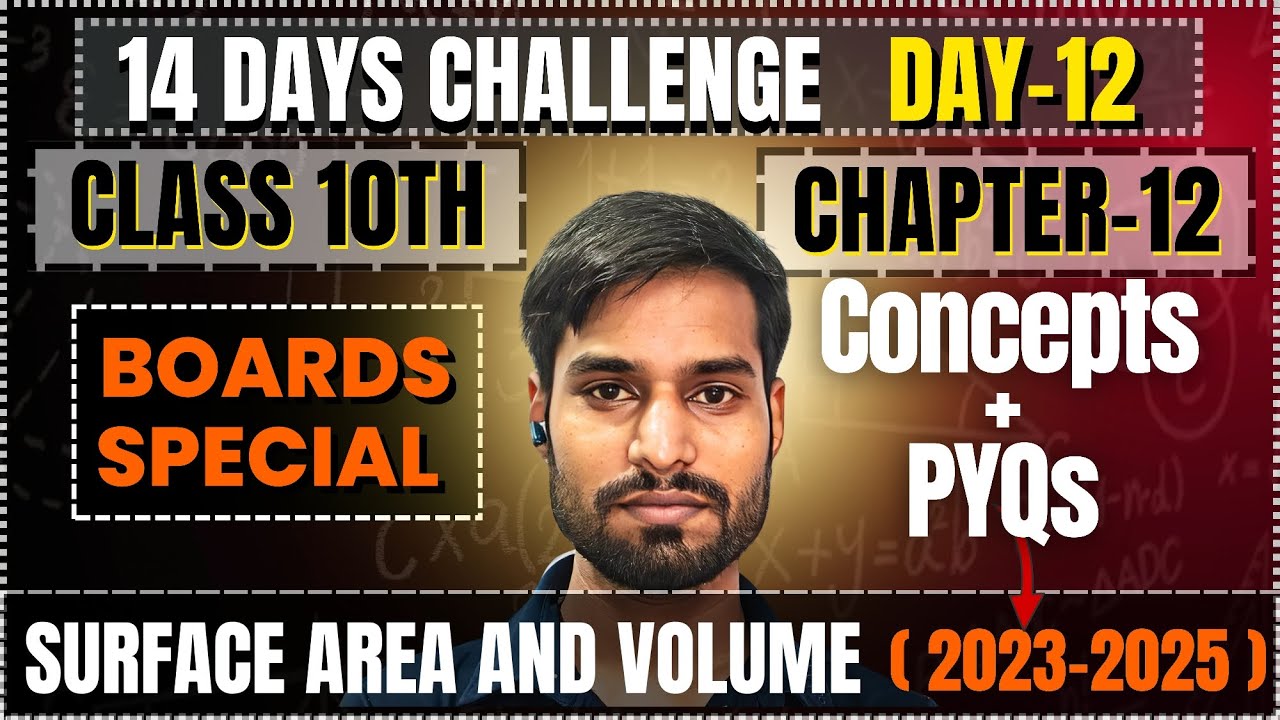 Class 10 Maths Board Special 🔥| Surface Area & Volume PYQ 2023–2025 | 100% Exam Oriented Questions 💯