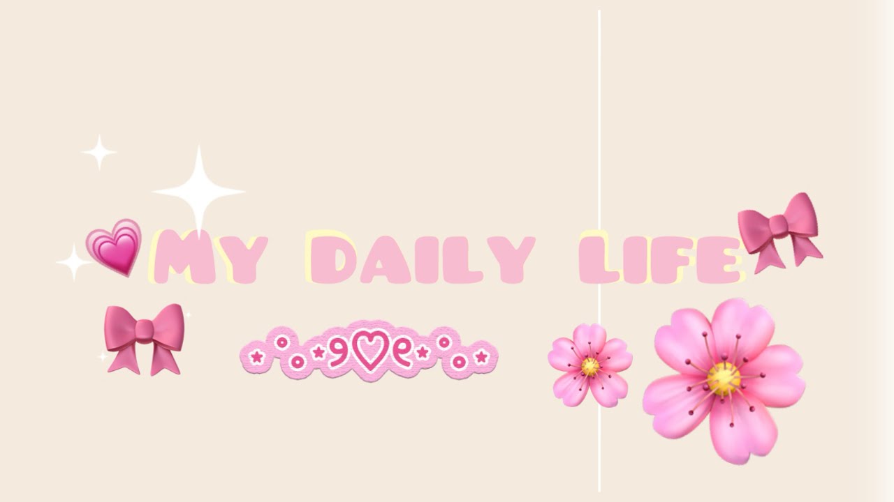 My daily life vlog ￼🌸🌸🌸🌷