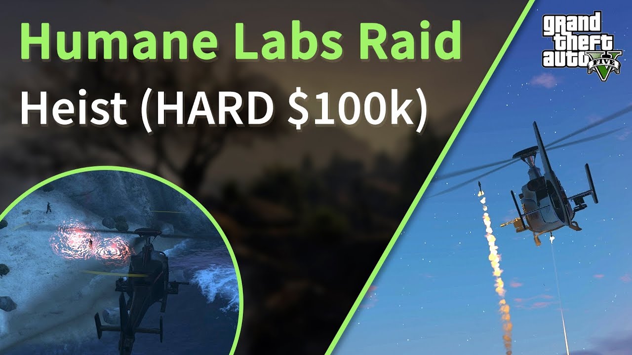 GTA 5 - Humane Labs Raid - Final Heist (HARD - $100.000)