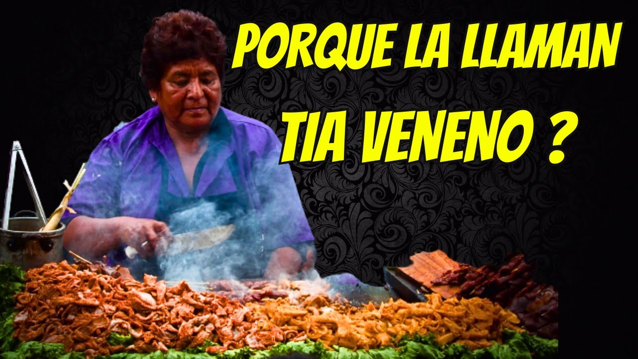 el origen de la TIA VENENO porque llaman as&iacute; a esta vendedora de comida callejera peruana | Historia