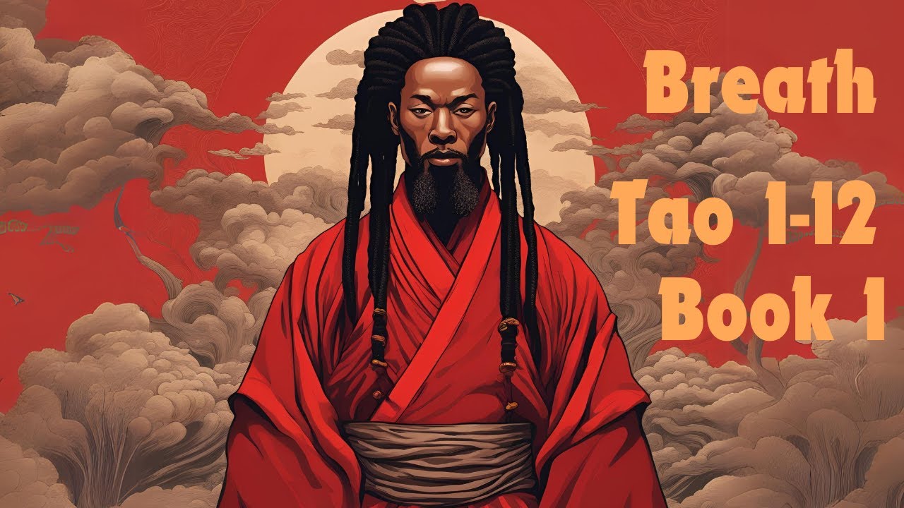 Breath Tao 1-12: Book 1