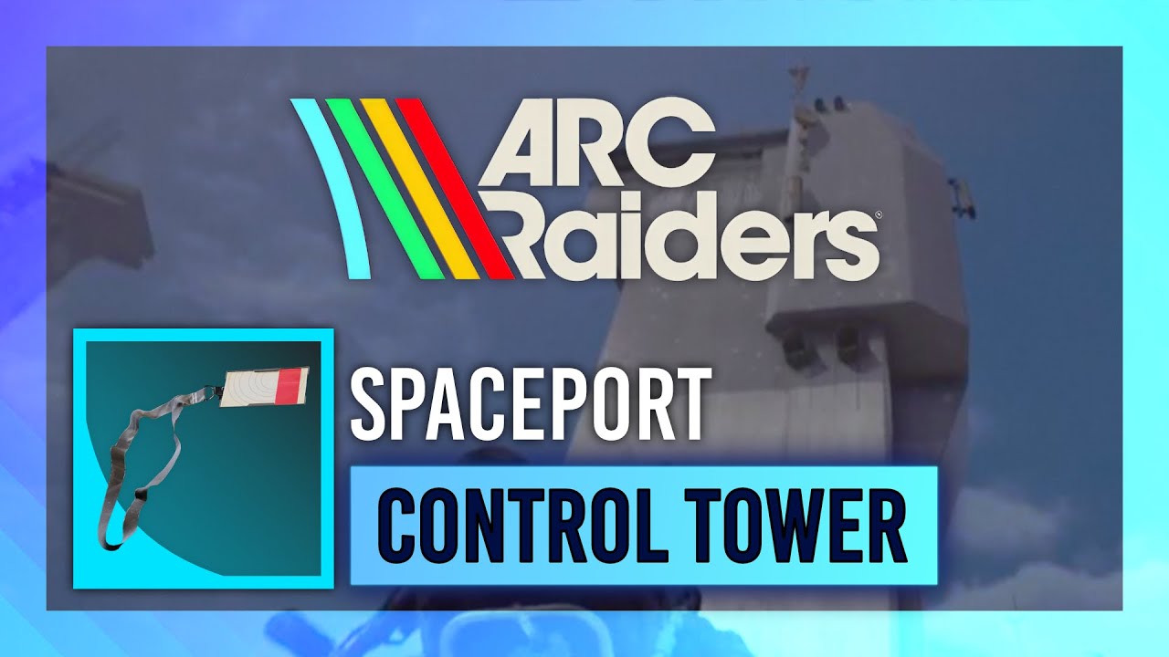 Ключ от вышки управления космопортом | Руководство по добыче | Ключи ARC Raiders