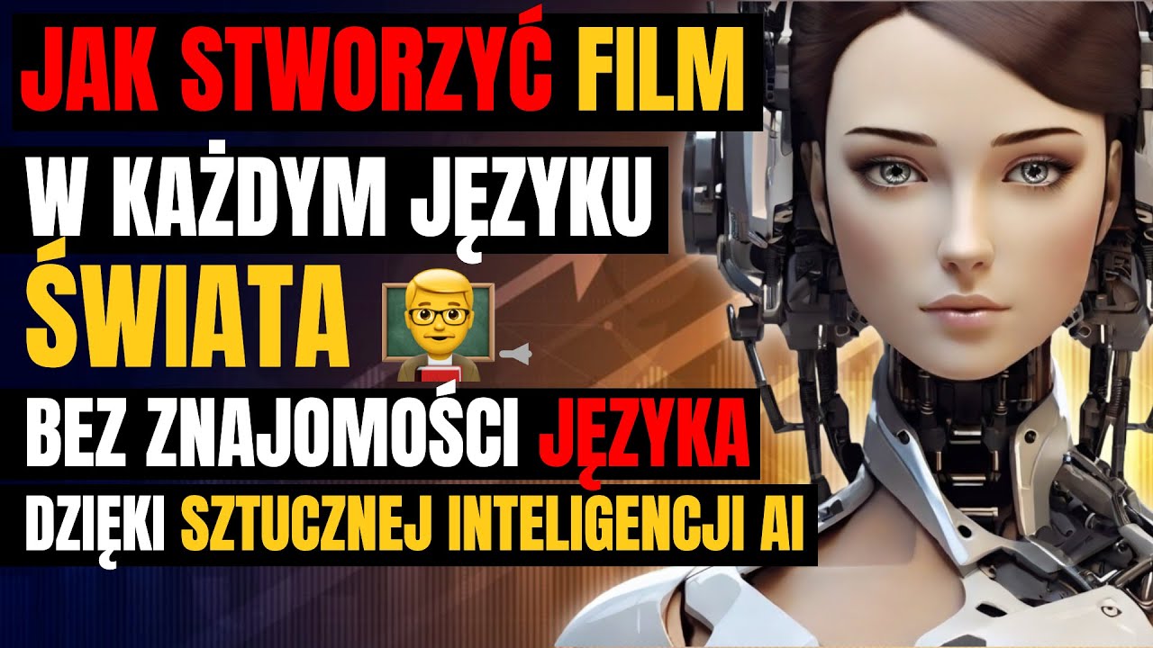 Jak Przetłumaczyć Film na Inne Języki Za Pomocą Sztucznej Inteligencji