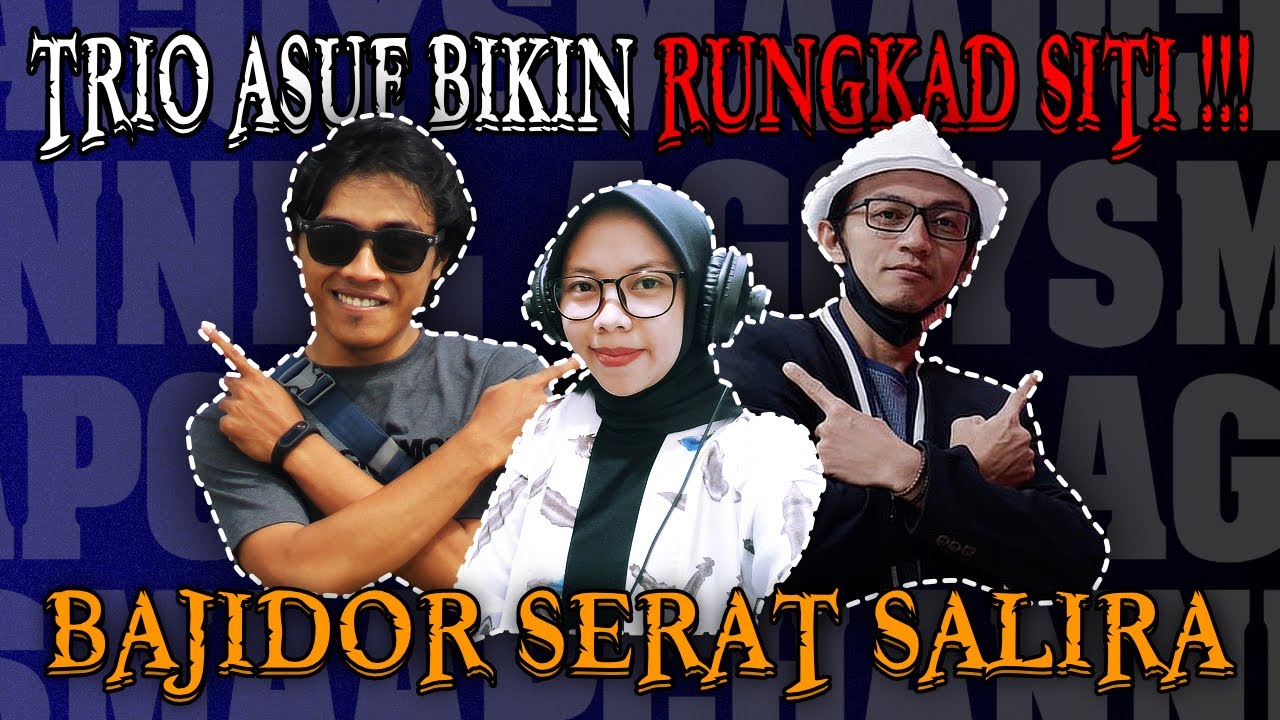 BAJIDORAN || SERAT SALIRA !!!!!!!