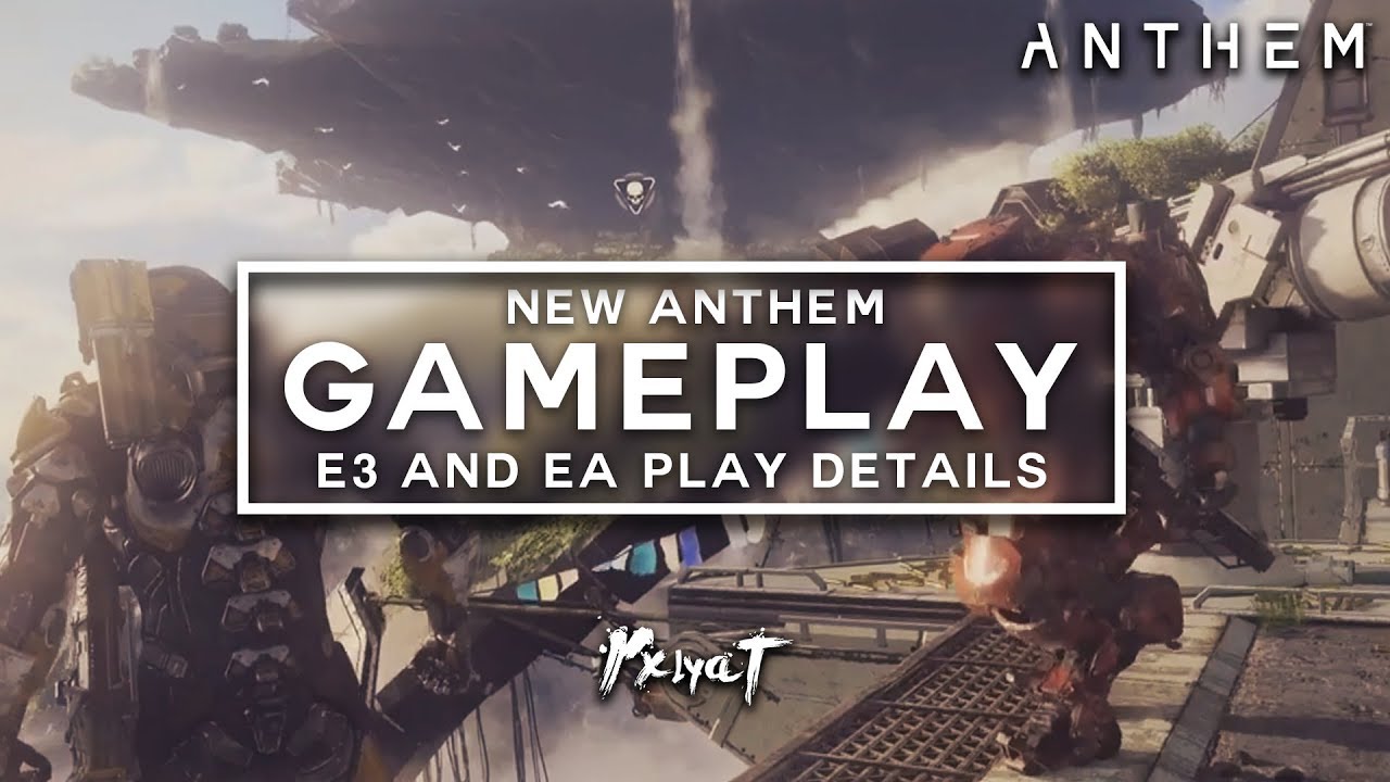 Anthem Game: New Gameplay Around The Corner?! | E3 & EA Play Details!