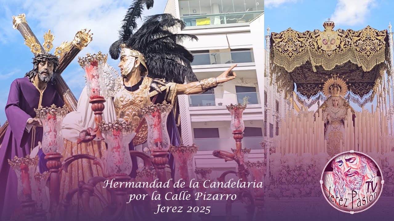 Hdad. de la Candelaria por la Calle Pizarro | Jerez Pasión TV