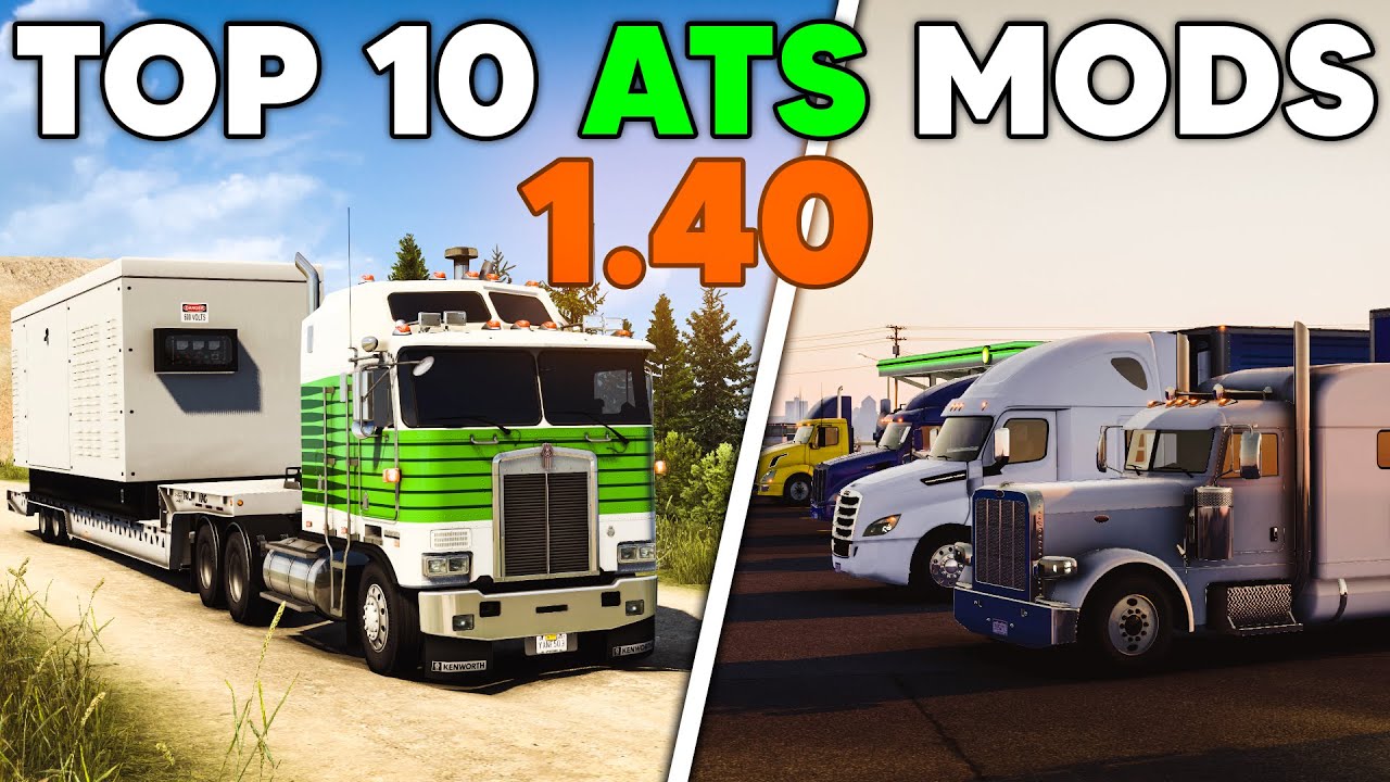 TOP 10 Mods for ATS 1.40