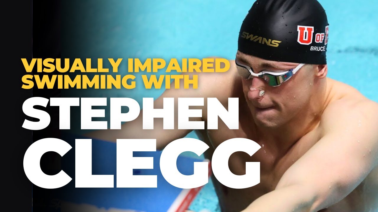 Paralympian STEPHEN CLEGG explains Visually Impaired Swimming!