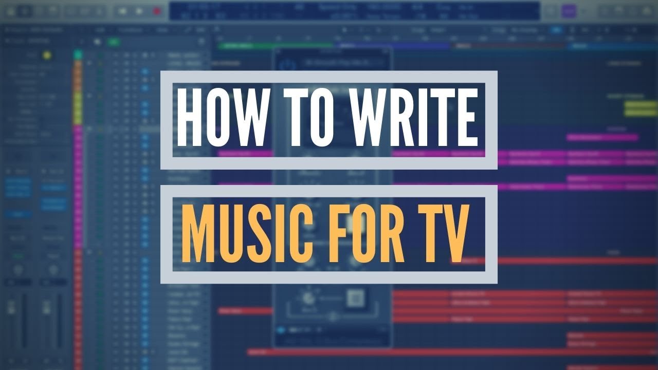 How To Write Music for TV - Track Deconstruction