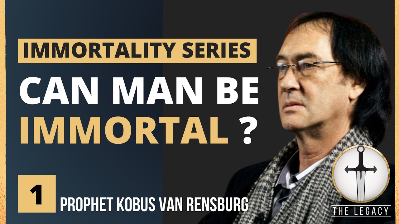 Can Man Be Immortal? Immortality Series Part 1 | Prophet Kobus van Rensburg