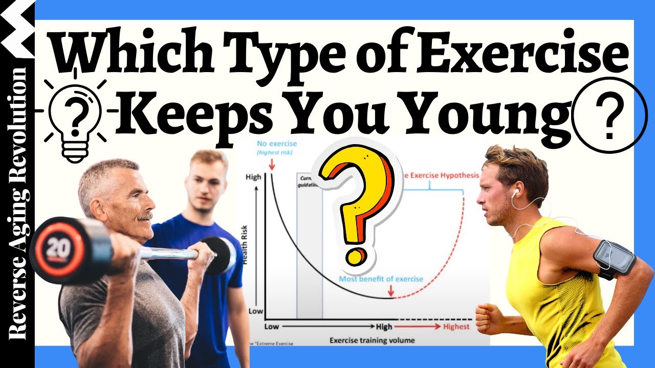WHICH TYPE of Exercise Keeps You Young?