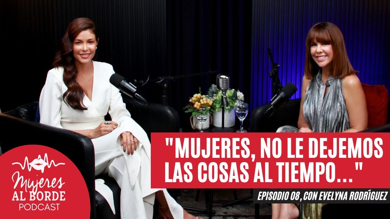 Evelyna Rodríguez lo cuenta todo: 