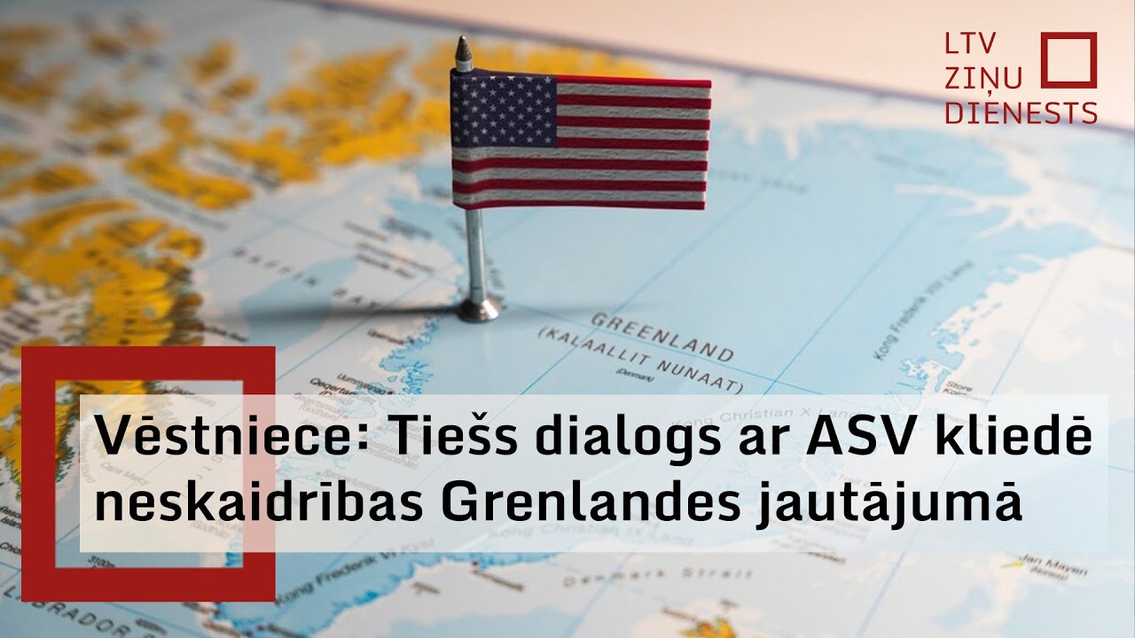 Vēstniece: Grenlandes iedzīvotāji ir nobijušies, jo nav nekā sliktāka par neskaidrību