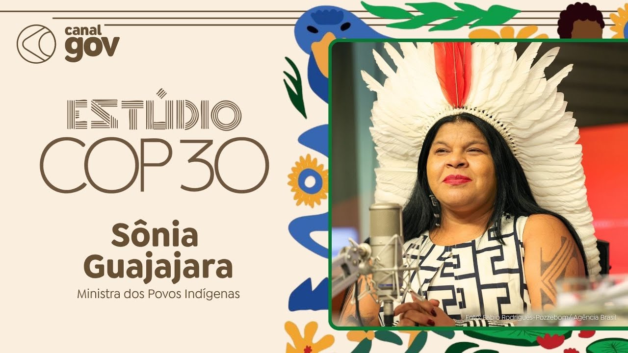 ESTUDIO COP 30 | SÔNIA  GUAJAJARA