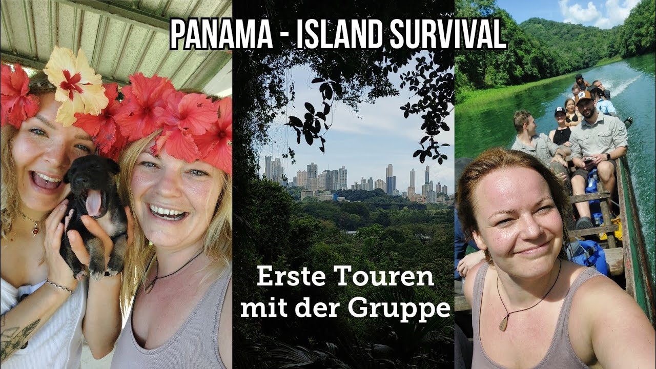 Panama-Island Survival: Erste Touren mit der Gruppe in Panama City und zum Volk der Embera