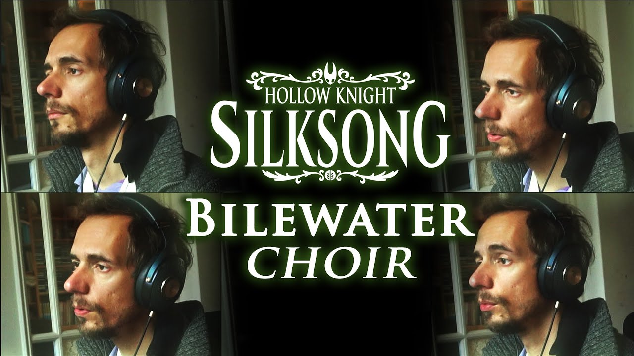 Hollow Knight: Silksong - Bilewater Choir Cover